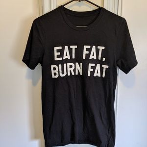 Eat fat burn fat graphic tee